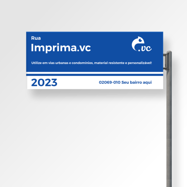 Placa de rua personalizada, contendo informações como nome da rua, descrição, CEP, bairro, pode ser personalizada na Imprima.vc