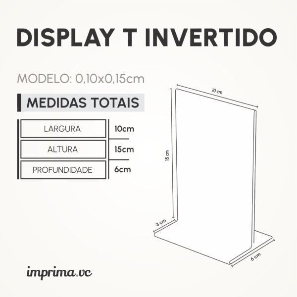 Display em T Invertido - Acrílico Transparente A6 - 10x15cm - Imagem 3
