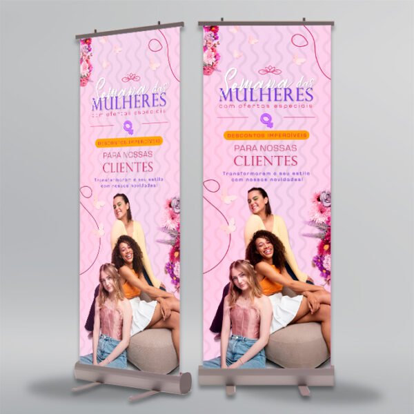 Banner Roll Up - Em Lona - Modelo 2 | Dia Internacional da Mulher
