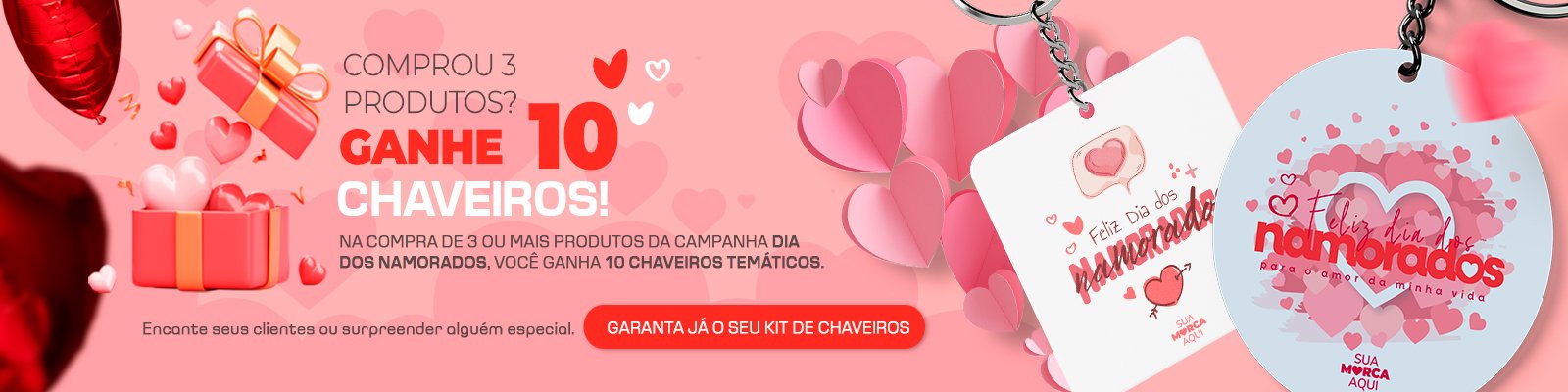 [promo]-comprou-3-produtos-ganhe-10-chaveiros-dia-dos-namorados